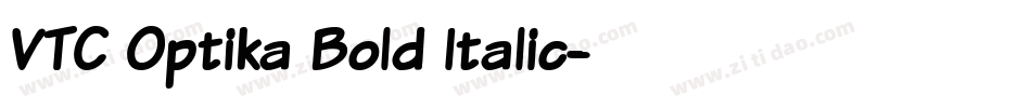 VTC Optika Bold Italic字体转换